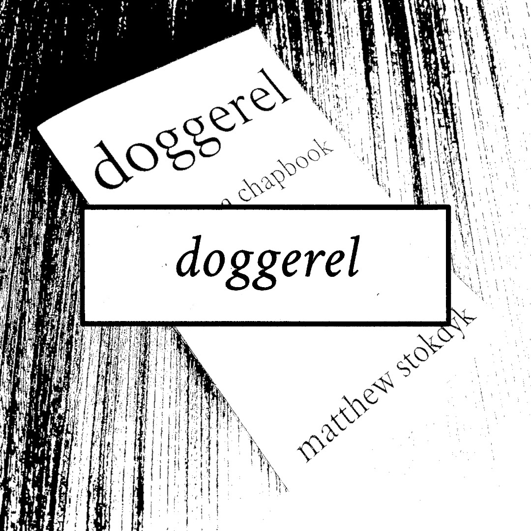 A button reading 'doggerel' overlaid on an image of a printed chapbook in a photocopied style.